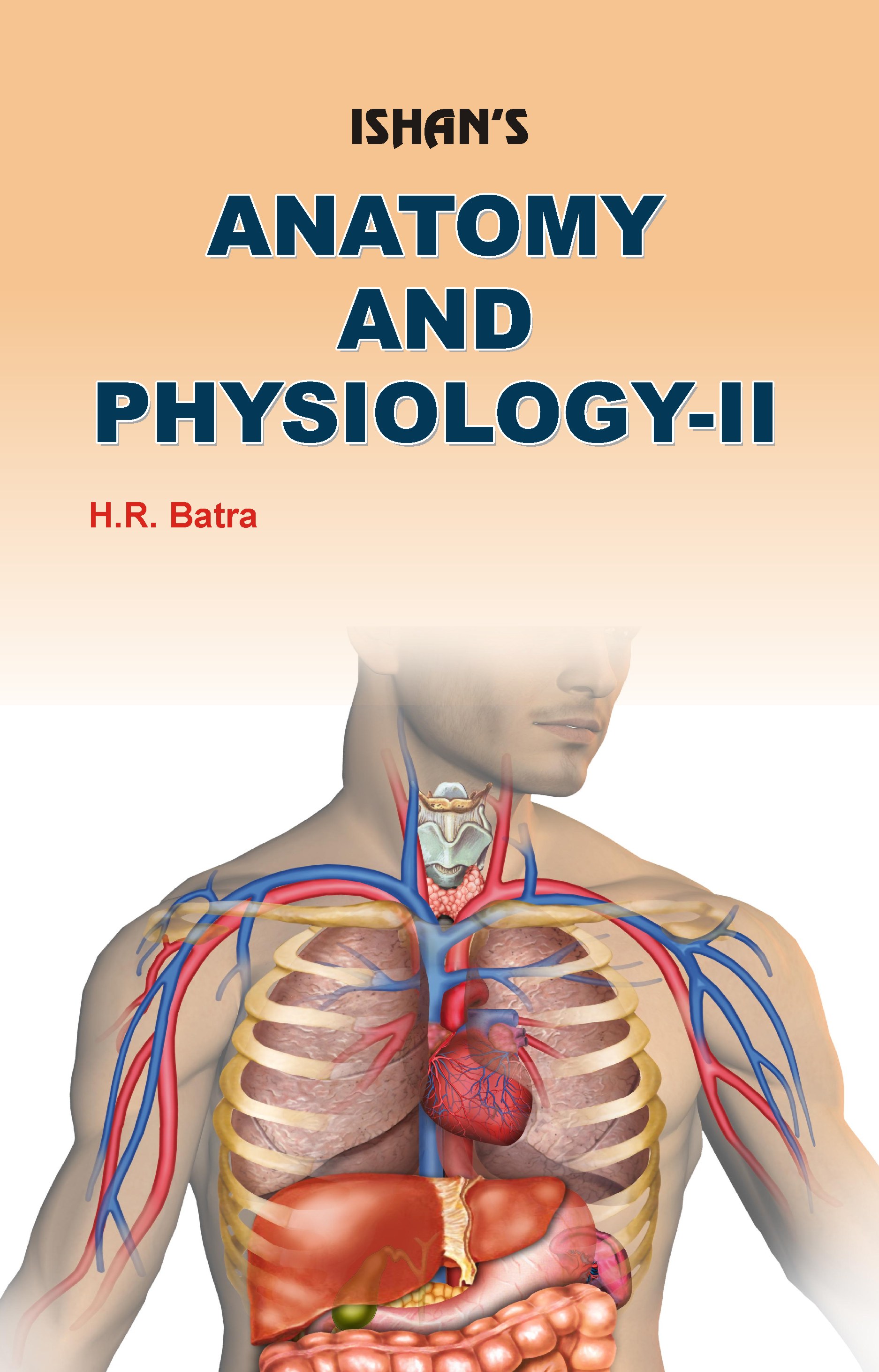 Anatomy and Physiology-II